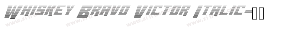 Whiskey Bravo Victor Italic字体转换